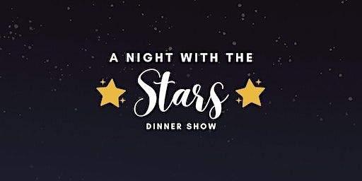 A Night with the Stars: Dinner Show (Milpitas) | Milpitas Community Center