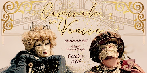 Carnivale in Venice Masquerade Ball (Asheville) | Asheville Masonic Temple