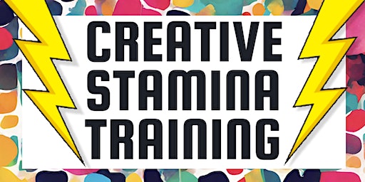 Creative Stamina Training | Gananoque Arts Network