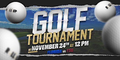 Rollup Network’s Gators vs Seminoles Golf Tournament | Ironwood Golf Course, Northeast 39th Avenue, Gainesville, FL, USA