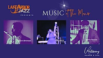 Music at the Manor - A Tribute to the "Quiet Storm" | Wellspring Manor & Spa