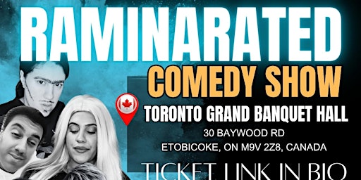 Ramina Rated Comedy Show: Toronto 2024 FRIDAY | Toronto Grand Convention Centre