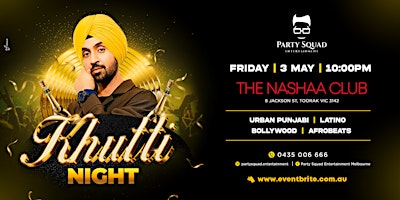 Khutti Night | The Nashaa Club, Jackson Street, Toorak VIC, Australia
