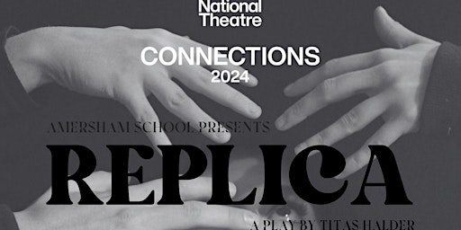 Amersham School - Replica by Titas Halder @ Chesham Fringe Festival | The Little Theatre By The Park, HP5 1HU