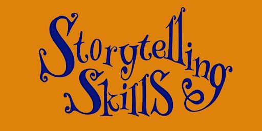 Storytelling Skills | 14 Orchard Square