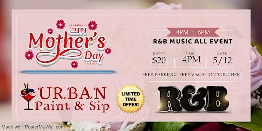 Mothers Day: Sip & Paint (R&B Edition) | The Peace Pipe