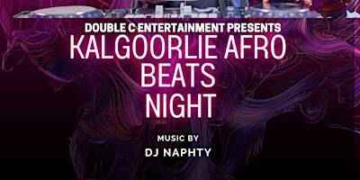 AFRO BEATS | Kalgoorlie Hotel