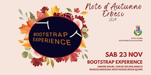 BOOTSTRAP EXPERIENCE | Sala Polivalente, Centro Polifunzionale San Maurizio