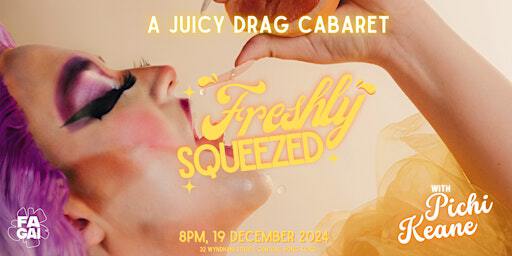 Freshly Squeezed with Pichi Keane | Fa Gai