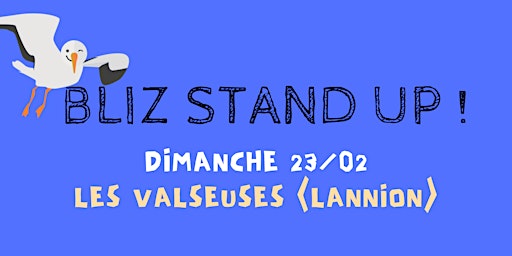 SPECTACLE D'HUMOUR / Bliz aux VALSEUSES (Lannion) - spectacle d'humour | Les Valseuses