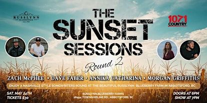The Sunset Sessions Round 2 | RussLynn Blueberries