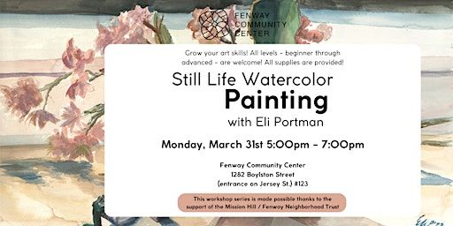 Still Life Watercolor Painting w Eli Portman | Fenway Community Center