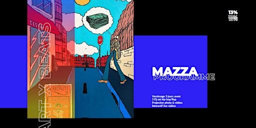 Vernissage Mazza - Art x Beats | 64 Rue de la Loubière