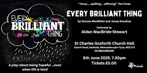 EVERY BRILLIANT THING | NE3 1TX