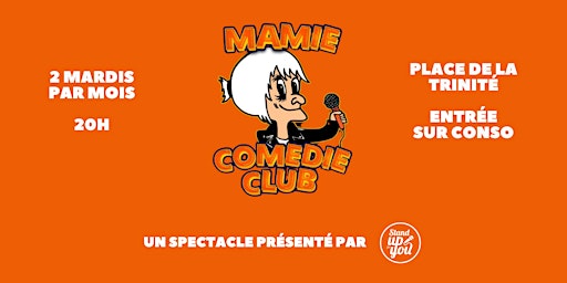 Stand up - Chez Mamie - Toulouse Esquirol | 10 Pl. de la Trinité