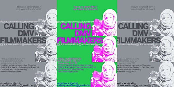 OLD TOWN NEW FILMS – Local Filmmakers Screening Event | Galactic Panther Art Gallery