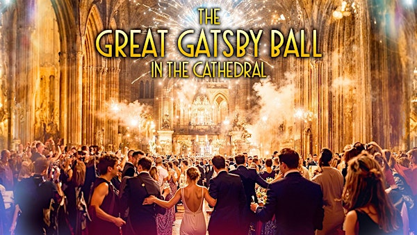 The Great Gatsby Ball in Canterbury Cathedral  - A Night of 1920s Glamour | Canterbury Cathedral