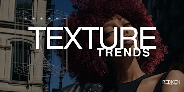 REDKEN CANADA - TEXTURE TRENDS (Styling and Finishing) | Lorenzo Salon & Spa