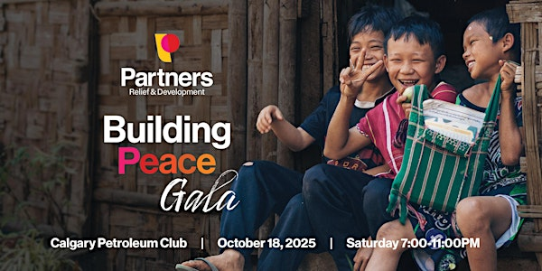 Partners Relief & Development Building Peace Gala | Calgary Petroleum Club
