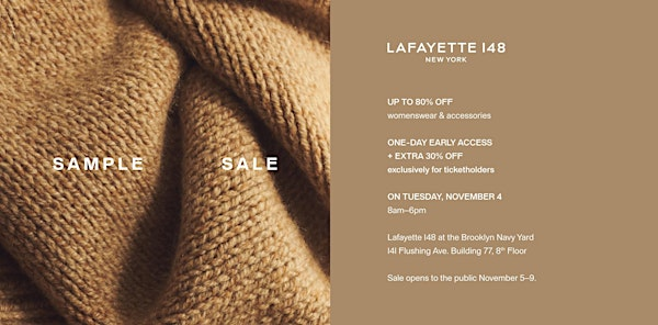 Lafayette 148 Sample Sale: One-Day Early Access + Extra 30% Off | Lafayette 148 New York at the Brooklyn Navy Yard