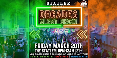 DECADES Silent Disco at The Statler - 3/20/26 | Statler Buffalo