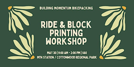 Building Momentum Bikepacking Ride & Block Printing Workshop | Mountain Station parking lot