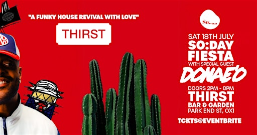 So: Day Fiesta feat Donae'O | Thirst Bar