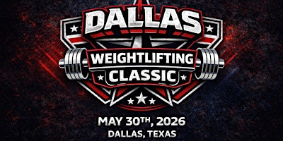 Dallas Weightlifting Classic | Archon Fitness & Performance