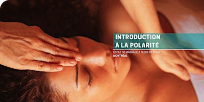 Introduction à la polarité | École de massage À fleur de peau