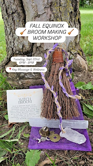 Fall Equinox Broom Making Workshop | Key Massage & Wellness