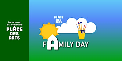Family Day @ PdA | Place des Arts