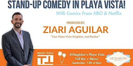 Neighbors Comedy Night Presented by Ziari Real Estate (9/13) (Los Angeles) | Neighbors - Playa Vista