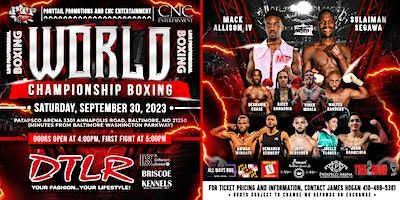 World Championship Boxing | Patapsco Arena