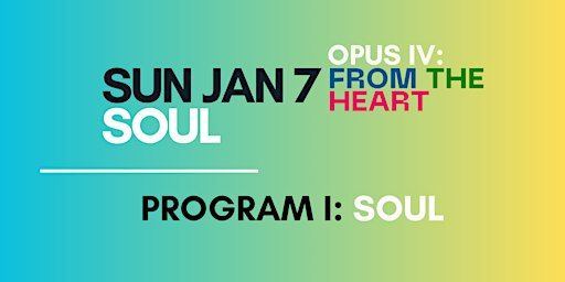 OPUS IV: From The Heart [PROGRAM 1: SOUL – Jan 7 – OPUS Chamber Music] | Trinity-St. Paul's United Church and Centre for Faith, Justice and the Arts