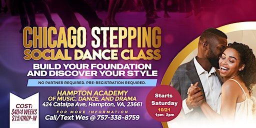 Hampton - Beginners Chicago Stepping Partner Dance Class (3 weeks) | Hampton Academy of Music, Dance, and Drama, Inc.