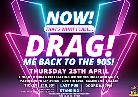 NOW! That's What I Call...DRAG! Me Back To The 90s! Norwich! | Last Pub Standing