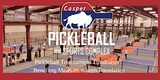 Pickleball Fundraiser | Casper Pickleball and Sports Complex, Dunlap Way, Casper, WY, USA