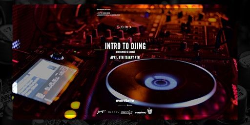 INTRO TO DJING @ SOMA MUSIC HUB w/ LEON V & MASSIMO | 711 E Hastings St