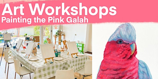 Art Workshop Painting the Australian Galah | Studio wildfire