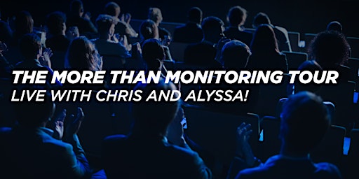 The More Than Monitoring Tour: Live with Chris & Alyssa! Host:Haley F. | Pittsburgh Blue Steakhouse