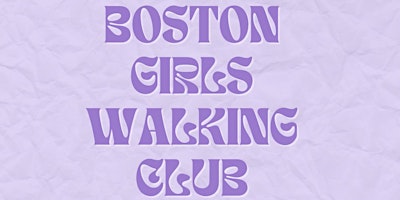 Boston Girls’ Walking Club | MAY WALK | Boston