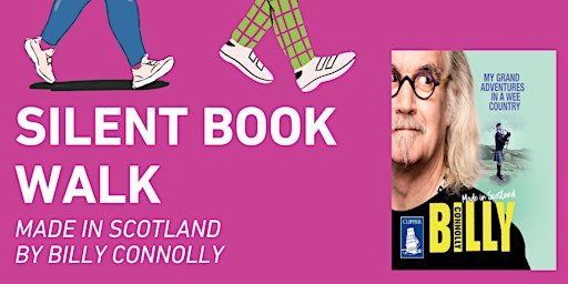 Silent Book Walk - Made in Scotland by Billy Connolly | Milngavie Library