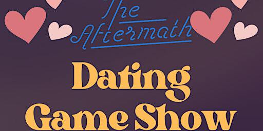 The Aftermath's Dating Game Show | The Aftermath