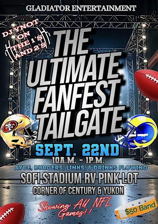 Rams vs 49ers Fanfest Tailgate Party! | SoFi Stadium Rv pink Lot, Century and Yukon Rv Pink Lot