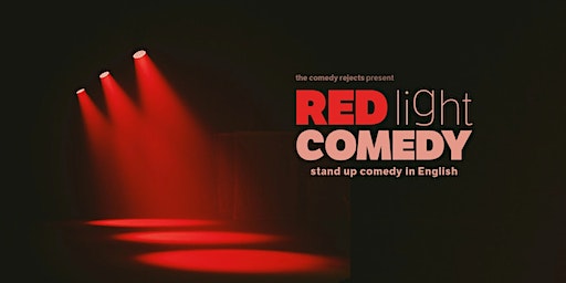 RED LIGHT COMEDY SHOW in AMSTERDAM - Stand-up Comedy in English | Huis van Iemand Anders