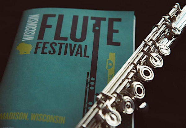 2025 Wisconsin Flute Festival | 1118 E Washington Ave