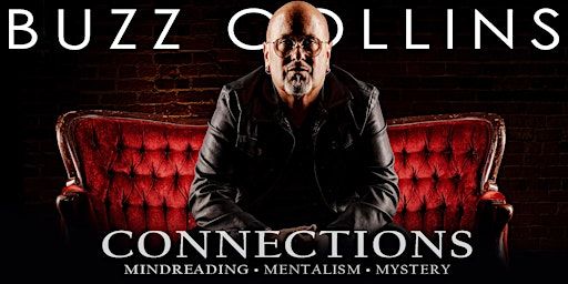 BUZZ COLLINS - CONNECTIONS | Lennox Community Theatre