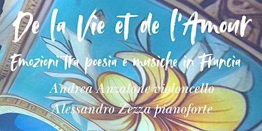 ImmersivaMente DE LA VIE ET DE L 'AMOUR musica francese del '900 | Scuola Internazionale Musicale di Milano