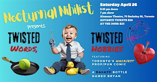 Twisted Words, Twisted Hobbies - A Prop Comedy Spectacle | Alumnae Theatre