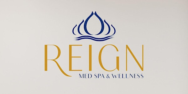REIGN Med Spa & Wellness  One Year Anniversary Celebration | 4110-7005 Fairmount Dr SE